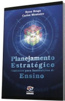 Planejamento Estratégico Sistêmico para Instituições de Ensino