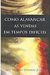 Como Alavancar as Vendas em Tempos Difícies