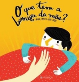 O Que Tem a Barriga da Mãe?
