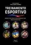 Treinamento esportivo: aspectos multifatoriais do rendimento