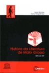 História da literatura de Mato Grosso (Tibanaré de estudos mato-grossenses #1)