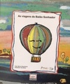 As viagens do Balão Sonhador (Pintando o texto)