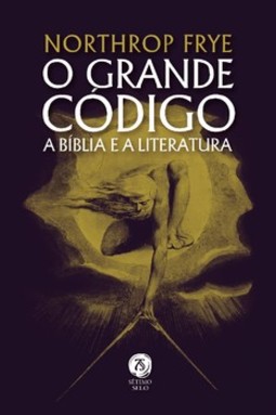 O grande código: a Bíblia e a literatura