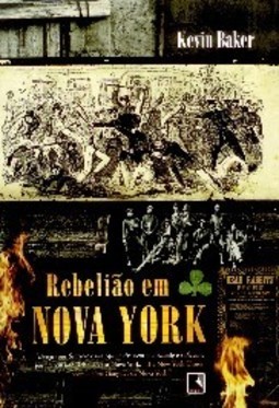 Rebelião Em Nova York