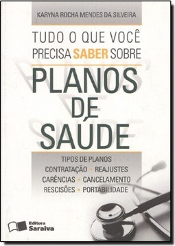 Tudo O Que Voce Precisa Saber Sobre Planos De Saude