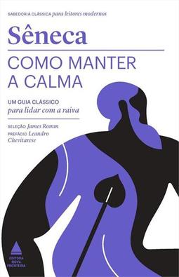 COMO MANTER A CALMA: UM GUIA CLASSICO...