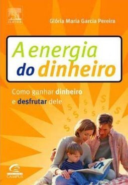 A Energia do Dinheiro