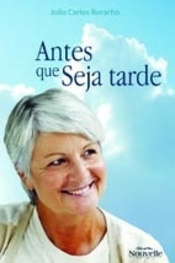 ANTES QUE SEJA TARDE