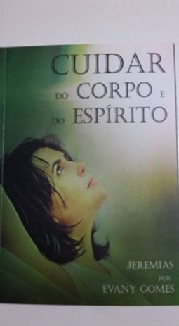 CUIDAR DO CORPO E DO ESPÍRITO