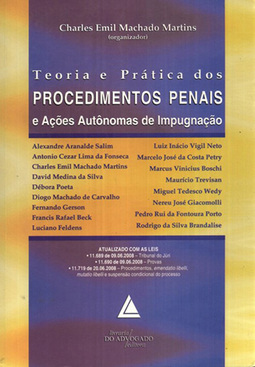 Teoria e prática dos procedimentos penais e ações autônomas de impugnação