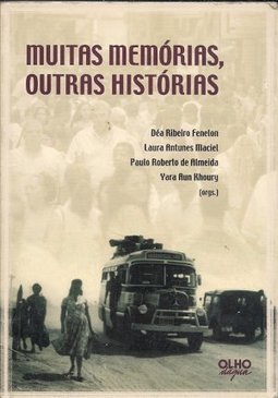 Muitas Memórias, Outras Histórias