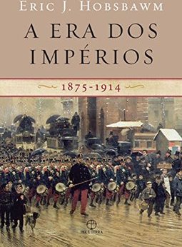A Era Dos Impérios: 1875-1914