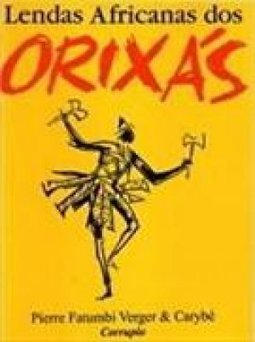Lendas Africanas dos Orixás