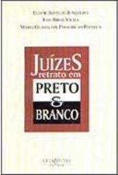 Juizes: Retrato em Preto e Branco