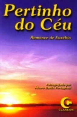 Pertinho do Céu: Romance