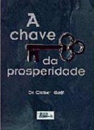 A Chave da Prosperidade