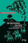 Os sentidos da voz: vocalidade em Guimarães Rosa