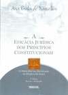 A eficácia jurídica dos princípios constitucionais: o princípio da dignidade da pessoa humana