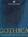 Gothica: Contos Juvenis de Gustave Flaubert