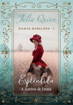 ESPLENDIDA: A HISTORIA DE EMMA