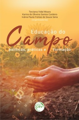 Educação do campo: políticas, práticas e formação