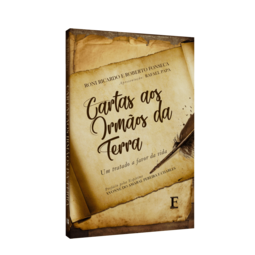 Cartas aos irmãos da terra: um tratado a favor da vida