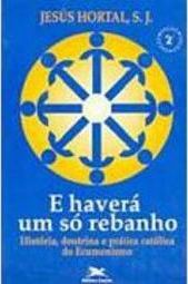 E Haverá um Só Rebanho