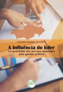 A influência do líder na qualidade dos serviços prestados pela gestão pública