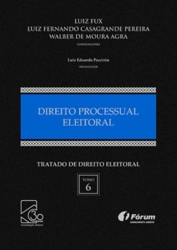 Tratado de direito eleitoral - Direito processual eleitoral