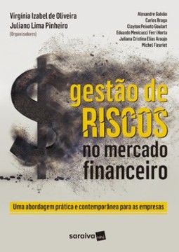 Gestão de riscos no mercado financeiro: uma abordagem prática e contemporânea para as empresas