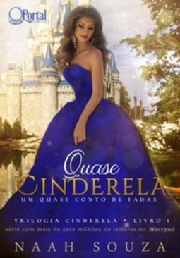 Quase Cinderela (Trilogia Cinderela #1)