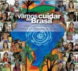 vamos cuidar do Brasil - conceitos e práticas