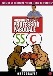 Português com o Professor Pasquale: Ortografia