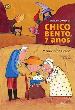 TURMA DA MONICA EM CHICO BENTO, 7 ANOS