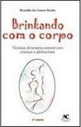 Brinkando com o Corpo