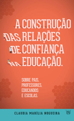 A construção das relações de confiança na educação