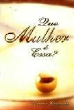Que Mulher é essa?