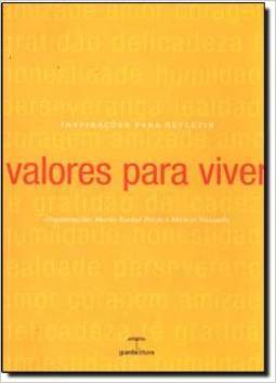 Valores para Viver: Inspirações para Refletir