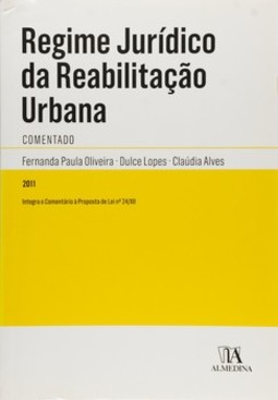 Regime jurídico da reabilitação urbana: comentado