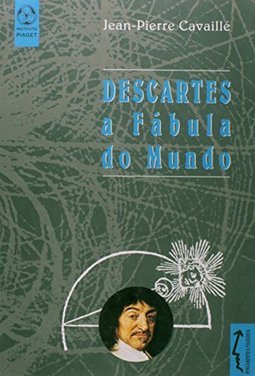 Descartes a Fábula do Mundo - Importado