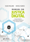 Manual da justiça digital: compreendendo a online dispute resolution e os tribunais online