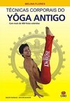Tecnicas Corporais Do Yoga Antigo