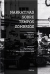Narrativas sobre tempos sombrios