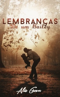 Lembranças de um Bailey