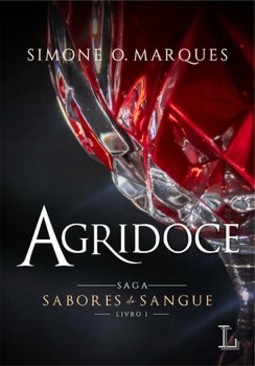 Agridoce: sabores do sangue