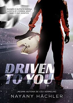 Driven To You