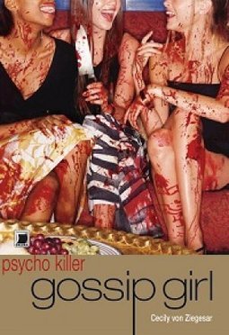 GOSSIP GIRL - PSYCO KILLER