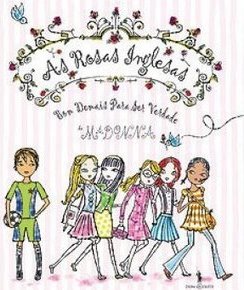 As Rosas Inglesas: Bom Demais para Ser Verdade