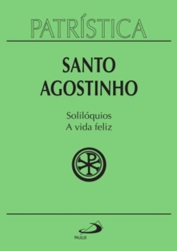 Solilóquios - A vida feliz