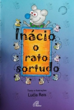 Inácio, o rato sortudo